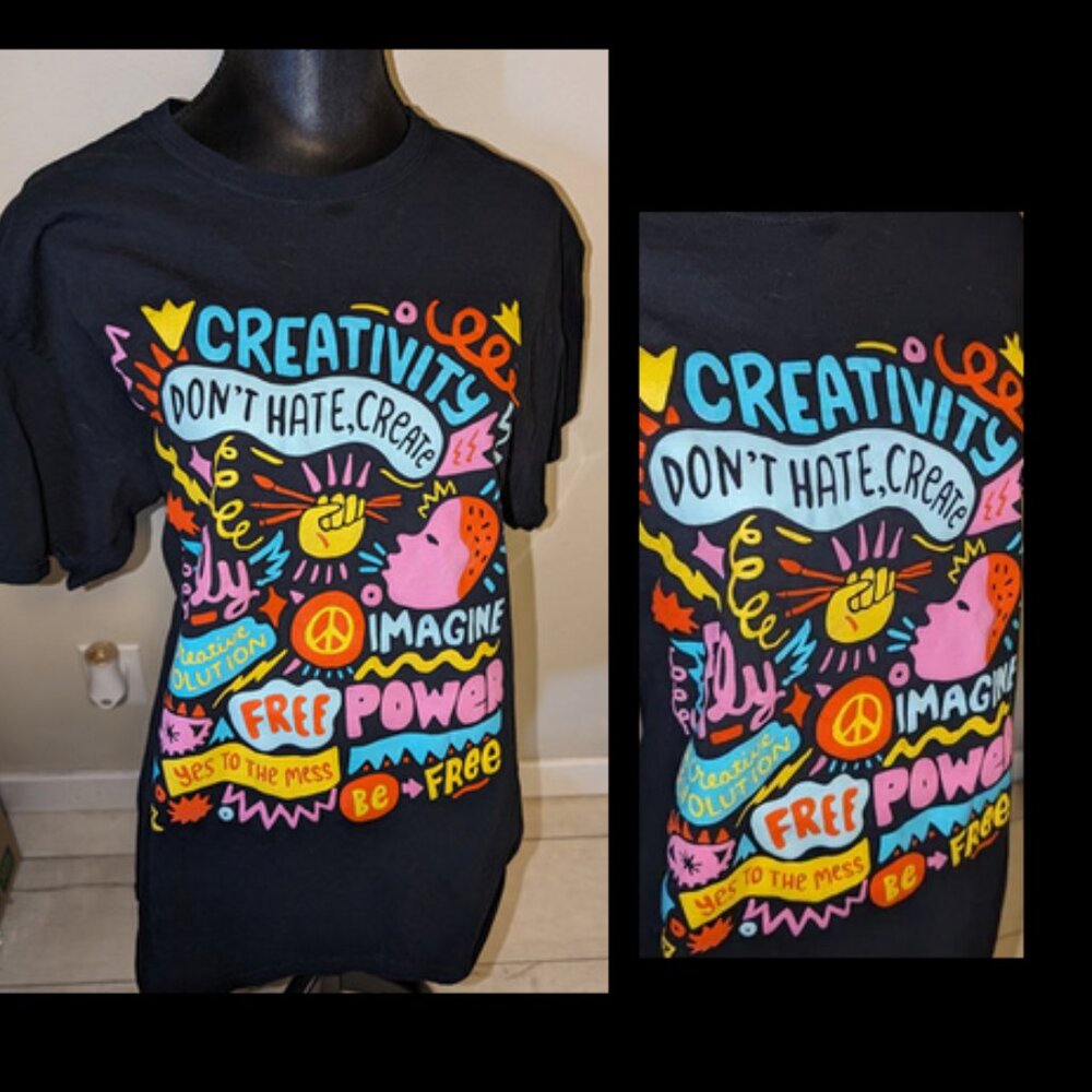 Creativity Don’t Hate Create Fly Imagine Free Power Top Shirt Womens Sz L